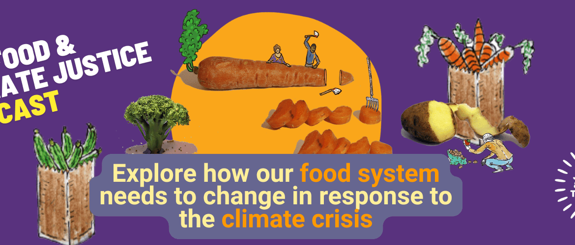 The Food & Climate Justice Podcast